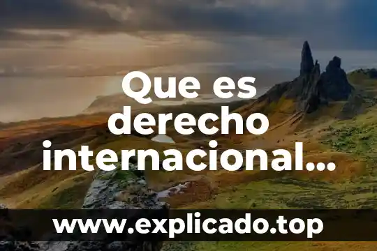 Que es altamar en derecho 7 Que es derecho internacional publico definicon de un libro