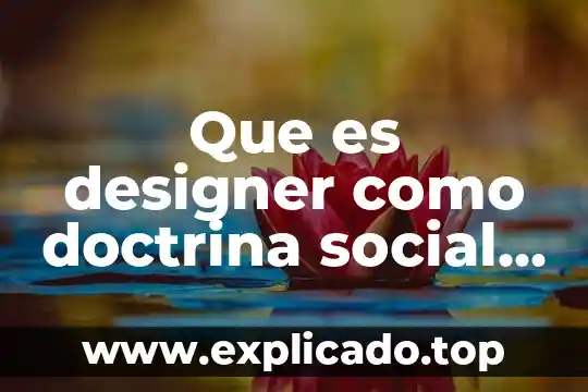 Que es comunidad en la iglesia 3 Que es designer como doctrina social de la iglesia