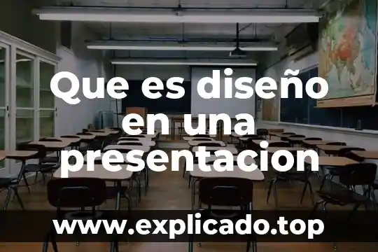 Que es y como se hace una presentacion ejecutiva 3 Que es diseƱo en una presentacion
