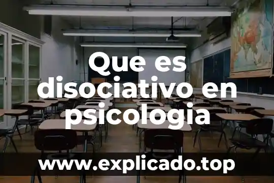 Que es disociativo en psicologia