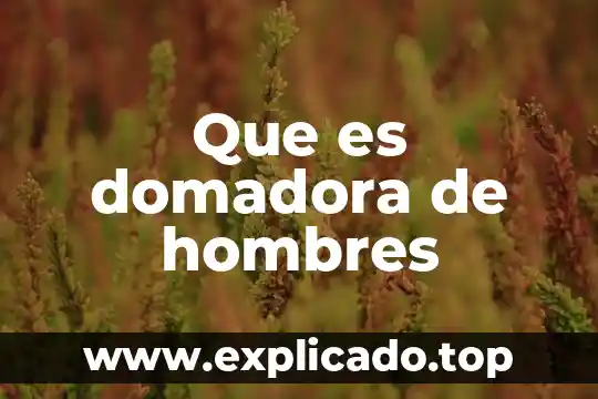 Qué es hormona luteinizante LH en hombres 6 Que es domadora de hombres