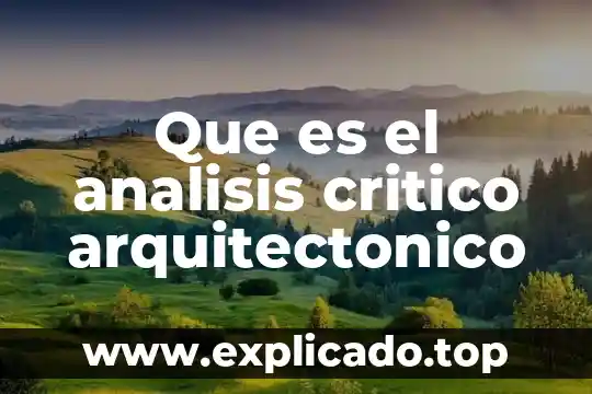 Que es la investigacion proyectiva en pensamiento critico 3 Que es el analisis critico arquitectonico