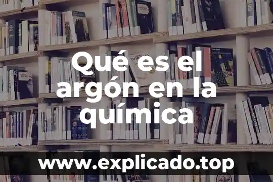 Que es un lema en un periodico 3 Qué es el argón en la química