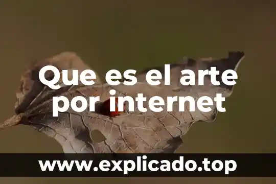 Que es gestor y tecnico del departamento de recursos 6 Que es el arte por internet