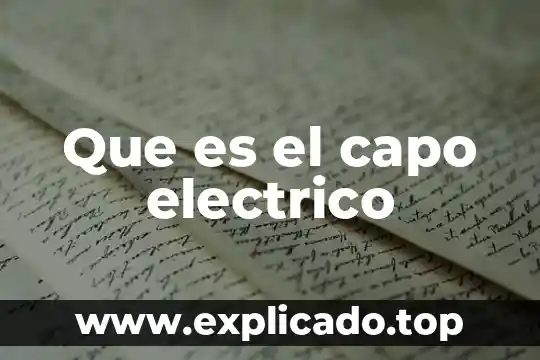 Que es un sirculo electrico 3 Que es el capo electrico