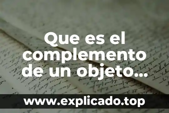 Que es un impuesto directo y indirecto 7 Que es el complemento de un objeto directo