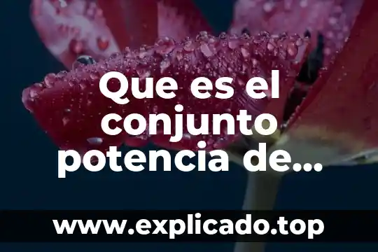 Que es coercion personal 3 Que es el conjunto potencia de una base de datos