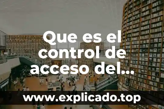 Control entomológico que es 8 Que es el control de acceso del modem