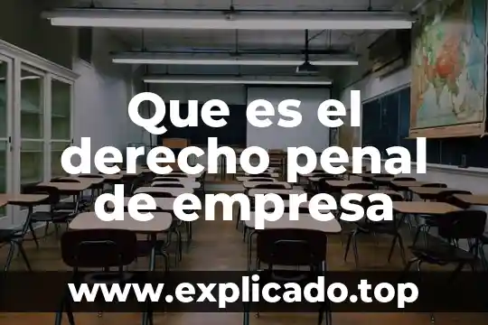 Qué es el nexo causal en derecho penal unam 4 Que es el derecho penal de empresa