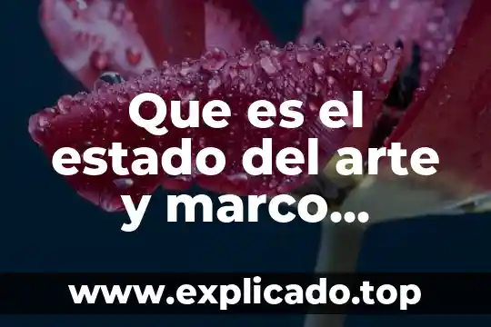 Que es el arte abstracto y sus antecedentes 6 Que es el estado del arte y marco teórico