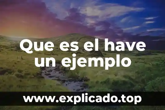 Que es un cantar de gestas y un ejemplo 4 Que es el have un ejemplo