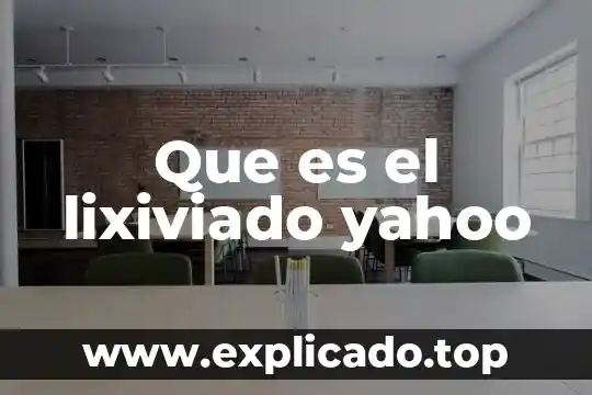 Que es una obra educativa 8 Que es el lixiviado yahoo