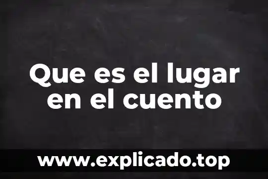 Que es la centrípeta en un cuento 8 Que es el lugar en el cuento