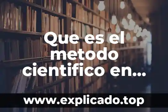 Que es analisis de alimentos ejemplos 8 Que es el metodo cientifico en los alimentos