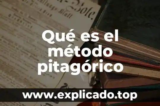 Desarrollando las habilidades de comunicación que es 6 Qué es el método pitagórico