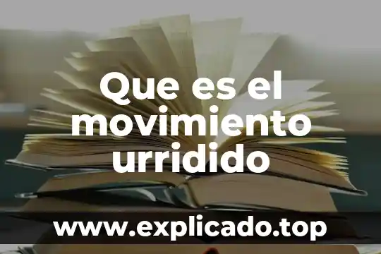 Que es la fuerza de inercia como resistencia al movimiento 5 Que es el movimiento urridido