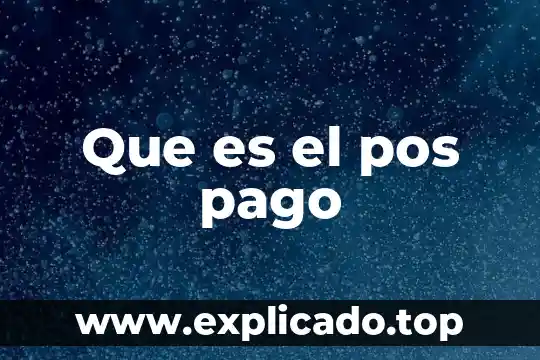 Que es agua de rosas y para que sirve 7 Que es el pos pago