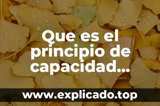 Que es una planta conabio 5 Que es el principio de capacidad economica
