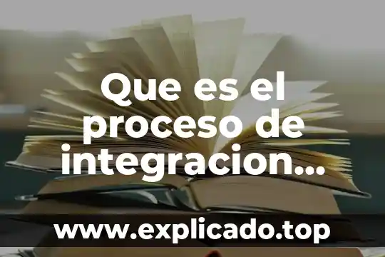 Que es un proceso neutral 3 Que es el proceso de integracion educativa