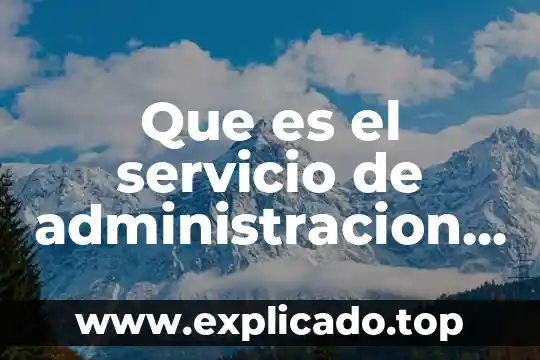 Que es la superintendencia de administracion tributaria sat de guatemala 4 Que es el servicio de administracion tributaria mexico