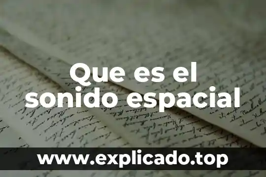 Que es el sonido espacial