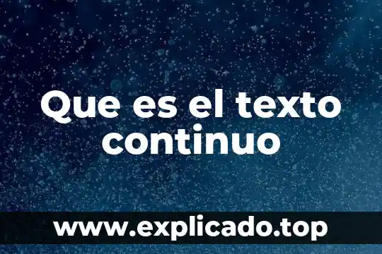 Que es un reactivo usando un texto 4 Que es el texto continuo