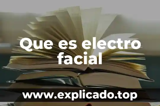 Electro generadora que es 6 Que es electro facial