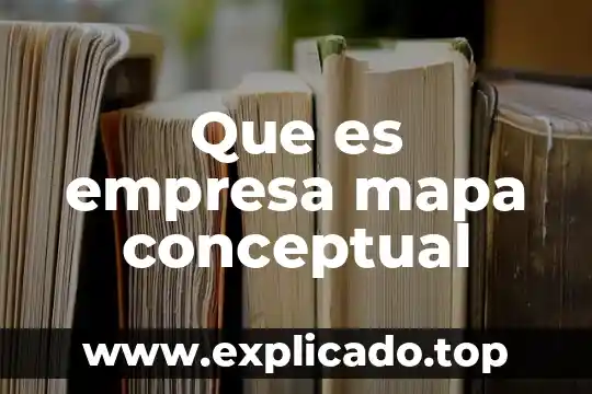 Mapa conceptual de que es la contratacion 4 Que es empresa mapa conceptual