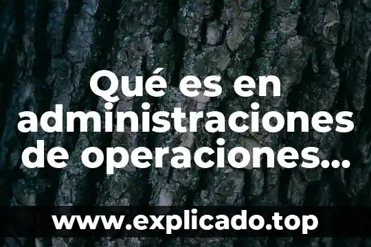 Que es un proceso de investigacion de operaciones 5 Qué es en administraciones de operaciones la estrategia de persecución