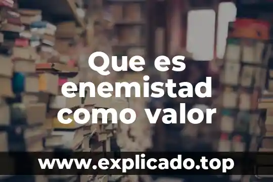 Que es ancho de banda comercial 4 Que es enemistad como valor