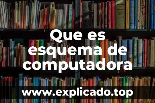Que es mt en computadora 3 Que es esquema de computadora
