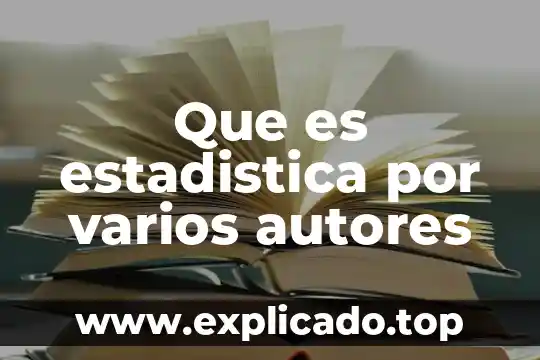 Que es un subconjunto en probabilidad y estadistica 5 Que es estadistica por varios autores