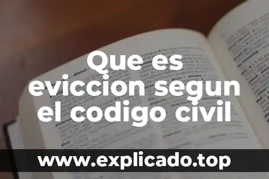 Que es eviccion segun el codigo civil