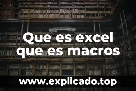 Que es el alineado en excel 8 Que es excel que es macros