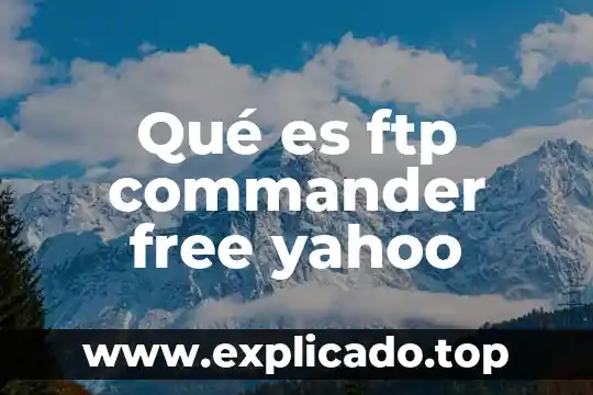 Que es free fire animado 4 Qué es ftp commander free yahoo