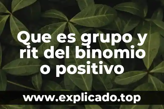 Que es el tipo de sangre ab positivo 6 Que es grupo y rit del binomio o positivo