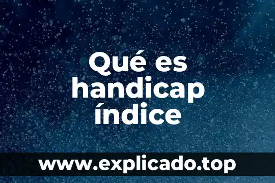 ¿Qué es el índice acústico o tesitura? 3 Qué es handicap índice