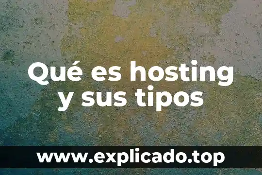Que es un servicio hosting yahoo 3 Qué es hosting y sus tipos