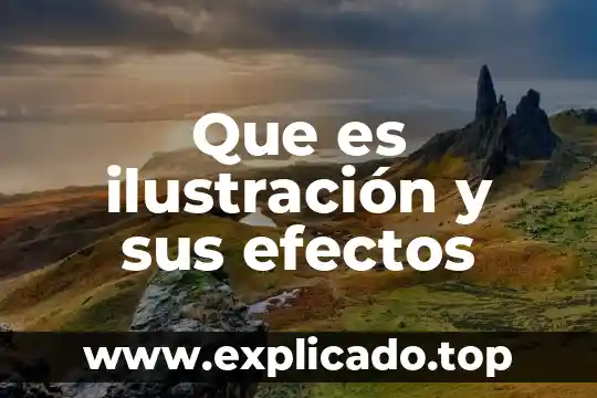 Qué es ilustración definición 4 Que es ilustración y sus efectos