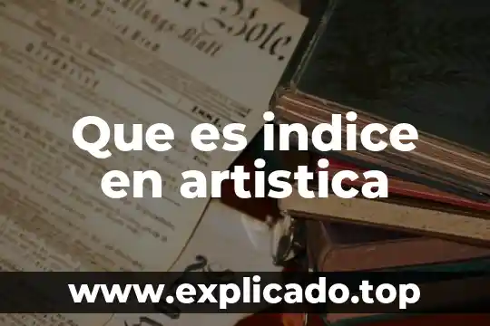 Com.google.chrome.c6uhof que es 7 Que es indice en artistica