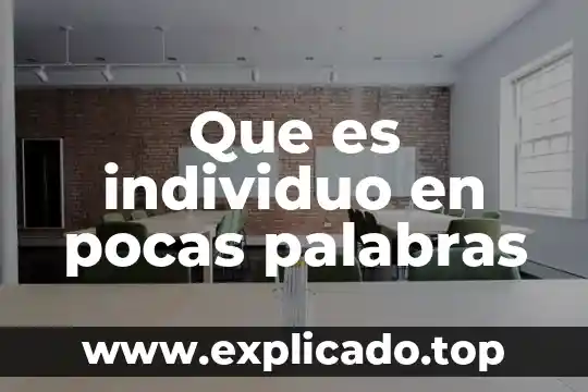 Que es un esquema de palabras 4 Que es individuo en pocas palabras