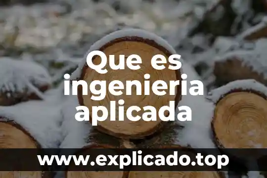 Que es la biotecnologia aplicada en la agricultura 5 Que es ingenieria aplicada