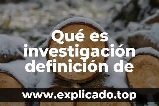 ¿Qué es el matrimonio católico definición? 7 Qué es investigación definición de