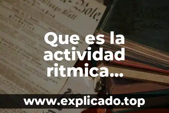 Que es una actividad economica preponderante 4 Que es la actividad ritmica cerebral