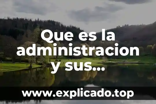 Patrones basicos de movimiento que es 6 Que es la administracion y sus conceptos basicos