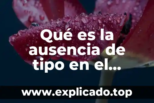 Tipo de tejido conectivo que es avascular 3 Qué es la ausencia de tipo en el delito