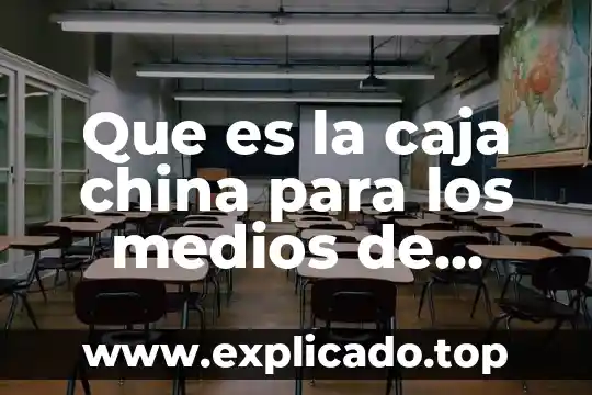 Que es meno que pi medios 8 Que es la caja china para los medios de investigacion
