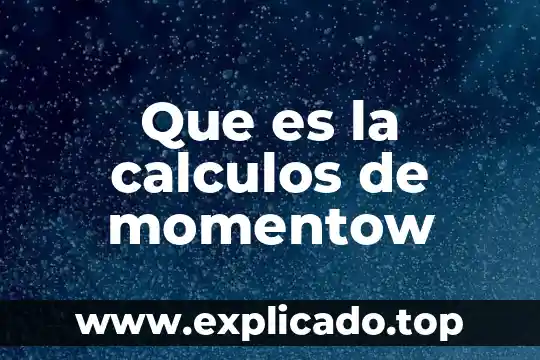 Qué es la haca genética 8 Que es la calculos de momentow