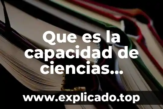 Que es materia en ciencias naturales para niños 4 Que es la capacidad de ciencias naturales