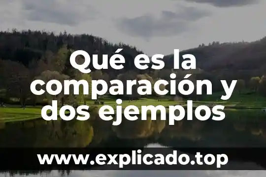 Que es bride en ingles 7 Qué es la comparación y dos ejemplos